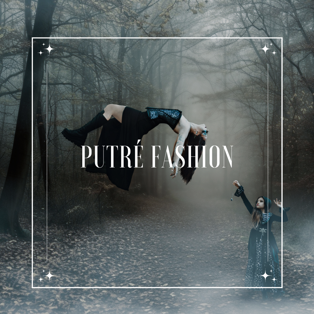 Putré Fashion